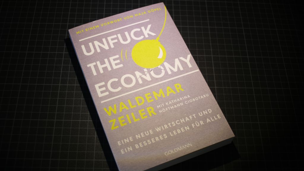 Unfuck The Economy - Waldemar Zeiler